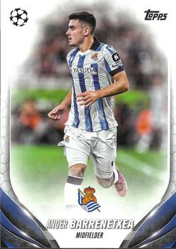 Ander Barrenetxea Real Sociedad Topps UEFA Club Competitions 2023/24 #193