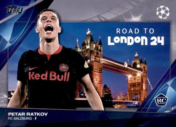 Petar Ratkov Red Bull Salzburg Topps UEFA Club Competitions 2023/24 Road to the Final #RF-10