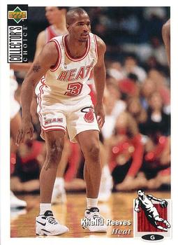Khalid Reeves Miami Heat 1994/95 UD Collector's Choice NBA #318