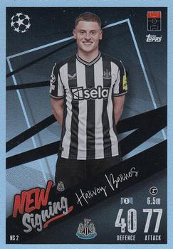 Harvey Barnes Newcastle United 2023/24 Topps Match Attax UEFA ChL New Signing #NS02