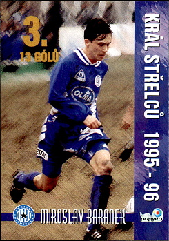 Miroslav Baranek Sigma Olomouc PAPYRO 1. ceska fotbalova liga 1996/97 Kral strelcu 1995/96 #Y22