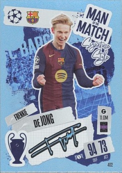 Frenkie de Jong FC Barcelona 2024/25 Topps Match Attax UEFA Club Competitions Man of the Match Signature Style #402