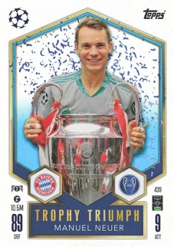 Manuel Neuer Bayern Munchen 2024/25 Topps Match Attax UEFA Club Competitions Trophy Triumph #439