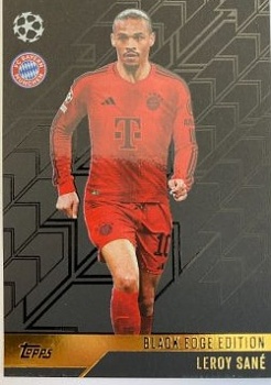 Leroy Sane Bayern Munchen 2024/25 Topps Match Attax UEFA Club Competitions Black Edge Edition #BE8