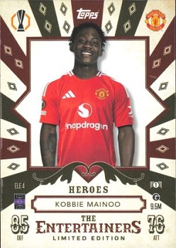 Kobbie Mainoo Manchester United 2024/25 Topps Match Attax UEFA Club Competitions Limited Edition - The Entertainers - Heroes #ELE4