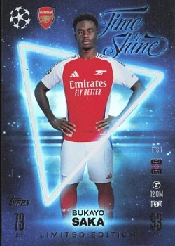 Bukayo Saka Arsenal 2024/25 Topps Match Attax UEFA Club Competitions Limited Edition - Time to Shine #TTS1