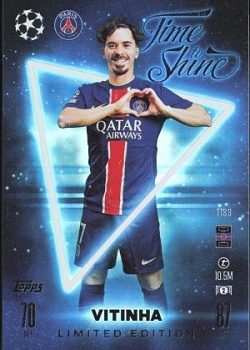 Vitinha Paris Saint-Germain 2024/25 Topps Match Attax UEFA Club Competitions Limited Edition - Time to Shine #TTS3