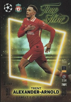 Trent Alexander-Arnold Liverpool 2024/25 Topps Match Attax UEFA Club Competitions Limited Edition - Time to Shine #TTS13