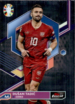 Dusan Tadic Serbia Topps Finest Road to UEFA Euro 2024  #73