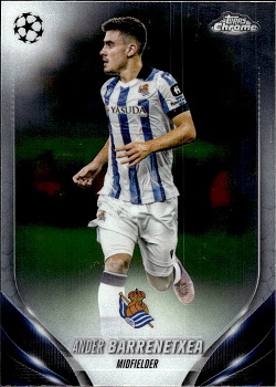Ander Barrenetxea Real Sociedad Topps Chrome UEFA Club Competitions 2023/24 #193