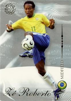 Ze Roberto Brazil Futera World Football 2007  #130