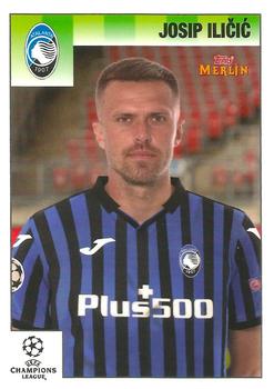 Josip Ilicic Atalanta BC Topps Merlin Heritage 95 UEFA Champions League 2020/21 #70
