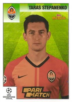 Taras Stepanenko Shakhtar Donetsk Topps Merlin Heritage 95 UEFA Champions League 2020/21 #89