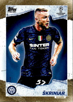 Milan Skriniar Internazionale Milano Topps Gold X Tyson Beck 2021/22 #