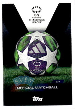 UEFA Women's Champions League  Topps Match Attax EXTRA UEFA Club Competitions 2025/26 UEFA Official Matchball #314