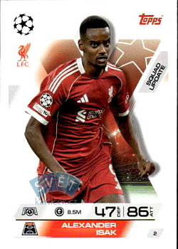 Alexander Isak Liverpool Topps Match Attax EXTRA UEFA Club Competitions 2025/26 Squad Update #2