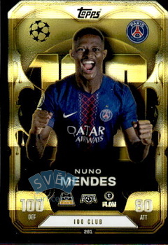 Nunou Mendes Paris Saint-Germain Topps Match Attax EXTRA UEFA Club Competitions 2025/26 100 Club #281