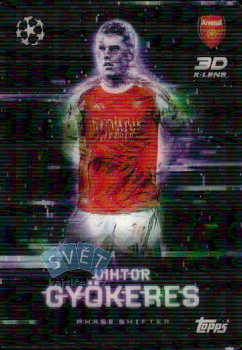 Viktor Gyokeres Arsenal Topps Match Attax EXTRA UEFA Club Competitions 2025/26 3D X-Lens Phase Shifter #PS-VG