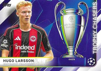 Hugo Larsson Eintracht Frankfurt Topps UEFA Club Competitions 2025/26 Trophy Chasers #TC-16