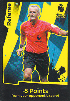 Referee Martin Atkinson 2018/19 Topps Match Attax Tactic Cards #T1
