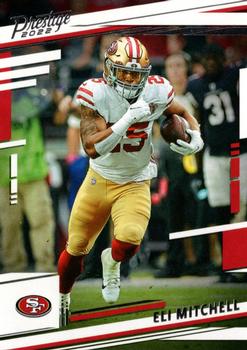 Eli Mitchell San Francisco 49ers 2022 Panini Prestige NFL #265