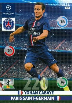 Yohan Cabaye Paris Saint-Germain 2014/15 Panini Champions League #202