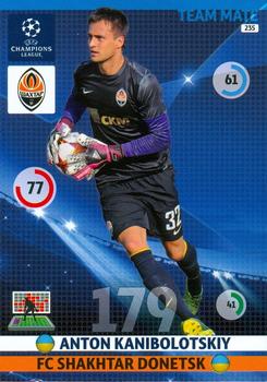 Anton Kanibolotskiy Shakhtar Donetsk 2014/15 Panini Champions League #235
