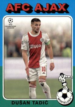 Dusan Tadic AFC Ajax Topps UEFA Champions League Collection 2021/22 1975-76 Topps Footballer #75-13