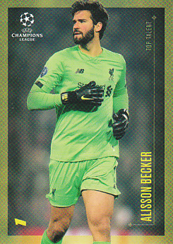 Alisson Becker Liverpool Topps Lionel Messi Champions League 2020 Top Talent #01