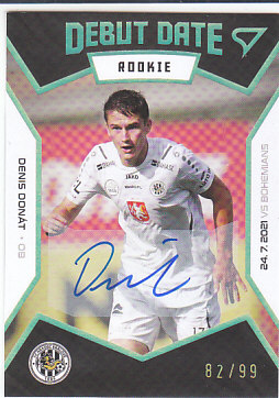 Denis Donat Hradec Kralove SportZoo FORTUNA:LIGA 2021/22 1. serie Debut Date Rookie Auto /99 #DR03