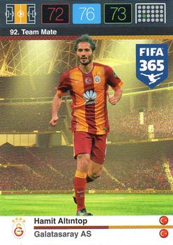 Hamit Altintop Galatasaray AS 2015 FIFA 365 #92