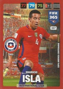 Mauricio Isla Chile 2017 FIFA 365 International Stars #337
