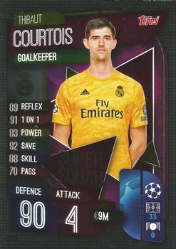 Thibaut Courtois Real Madrid 2019/20 Topps Match Attax CL Super Squad #SS01