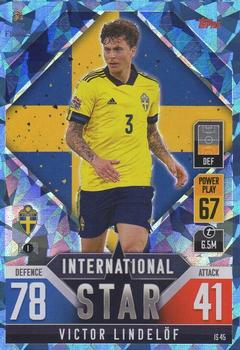 Victor Lindelof Sweden Topps Match Attax 101 Road to UEFA Nations League Finals 2022 Blue Crystal Parallel #IS45b