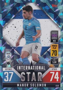 Manor Solomon Israel Topps Match Attax 101 Road to UEFA Nations League Finals 2022 Blue Crystal Parallel #IS59b