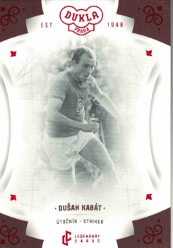 Dusan Kabat Dukla Praha Bravo Dukla Legendary Cards Base Red #BA-KAD