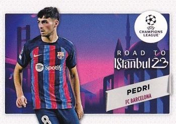 Pedri FC Barcelona Topps UEFA Club Competitions 2022/23 Road to the Final #RF-06