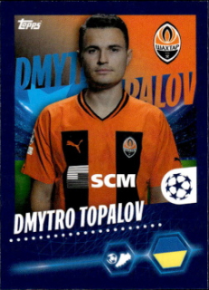 Dmytro Topalov Shakhtar Donetsk samolepka Topps UEFA Champions League 2023/24 #231