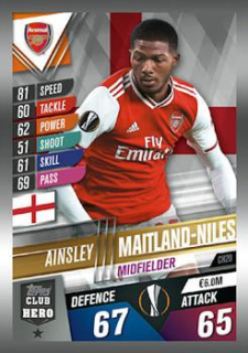 Ainsley Maitland-Niles Arsenal Topps Match Attax 101 2019/20 Club Hero #CH20