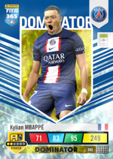 Kylian Mbappe Paris Saint-Germain 2023 FIFA 365 Dominator #243