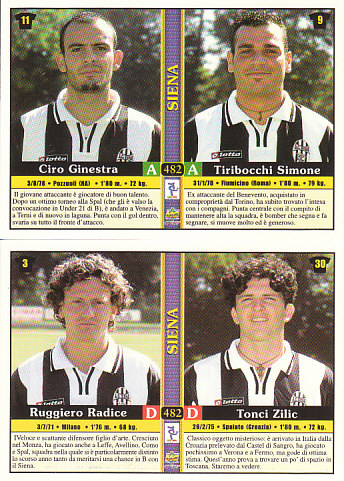 Ciro Ginestra/Tiribocchi Simone/Riggiero Radice/Tonci Zilic Siena Mundicromo Calcio 2001 #482