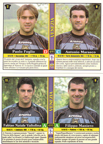 Paolo Foglio/Antonio Marasco/Fabian Natale Valtolina/Filippo Maniero Venezia Mundicromo Calcio 2001 #495